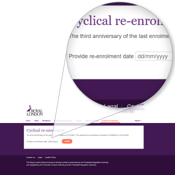 Provide a re-enrolment date